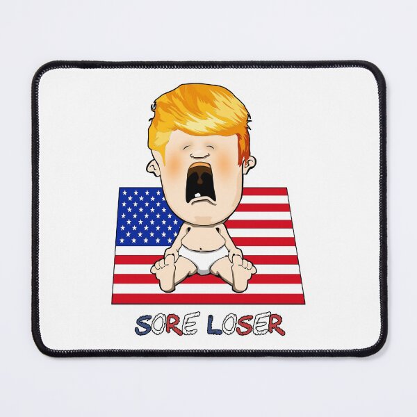Item preview, Trump SORE LOSER cry baby designed and sold by SolidEarthArt.