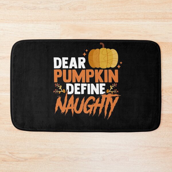 Item preview, Dear Pumpkin Define Naughty Pumpkins With Faces Halloween designed and sold by Nessshirts.