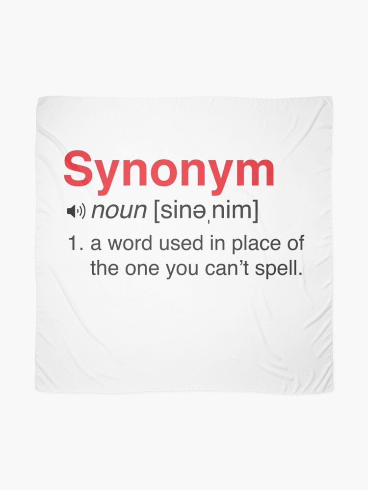 Funny Synonym Definition Scarf By Trends Redbubble