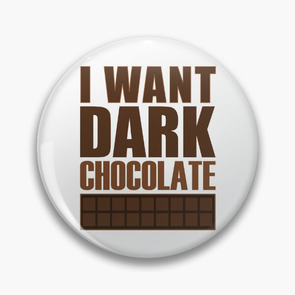 Item preview, I Want Dark Chocolate White Background - Sweet Healthy Treat Dessert Foods designed and sold by artfulnotebook.