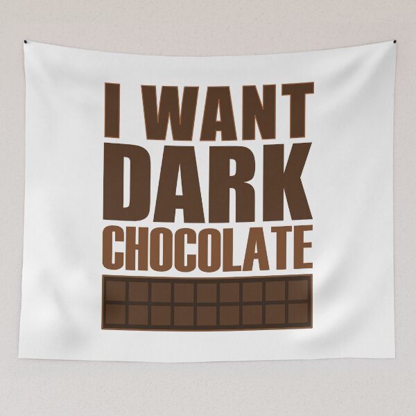 Item preview, I Want Dark Chocolate White Background - Sweet Healthy Treat Dessert Foods designed and sold by artfulnotebook.