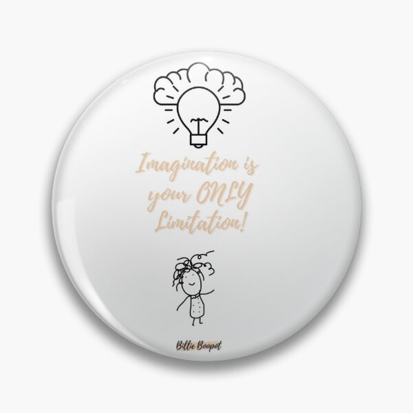 Item preview, Billie Boopot's Imagination has no limits designed and sold by BillieBoopot.