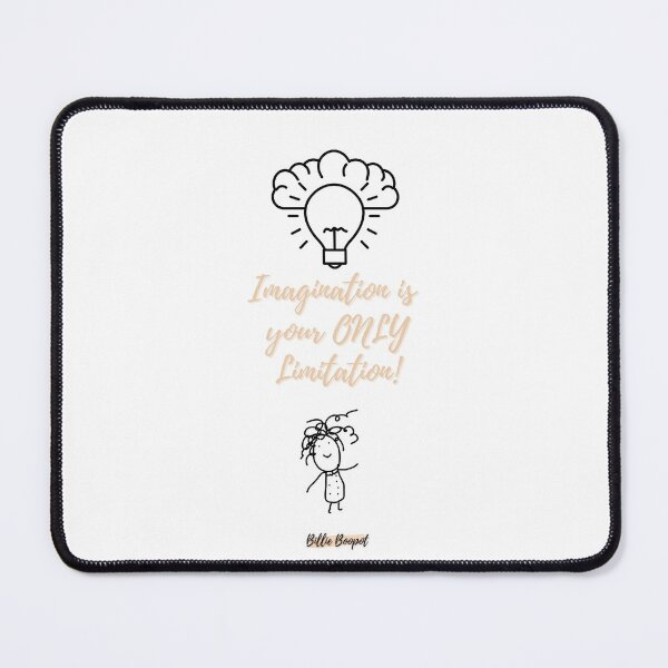Item preview, Billie Boopot's Imagination has no limits designed and sold by BillieBoopot.