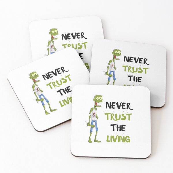 Item preview, Never Trust The Living - Zombie designed and sold by bsrishika.