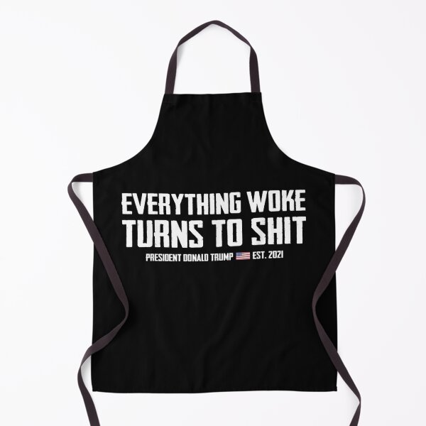Item preview, Funny Trump Everything Woke Turns To Shit  designed and sold by BaldricShop.
