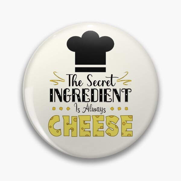 Item preview, The Secret Ingredient Is Always Cheese (Light) designed and sold by the-krisney-way.