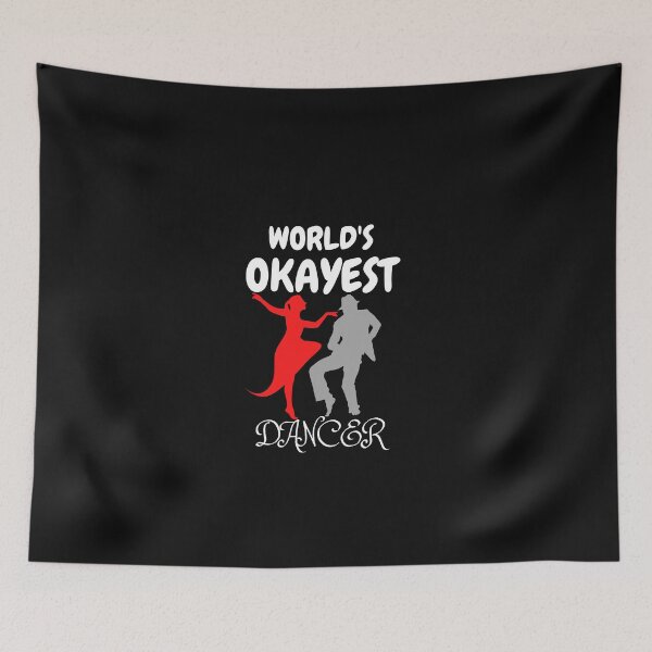Item preview,   World's Okayest Dancer Funny T-shirt Gift For Dancers designed and sold by Harmonystore.