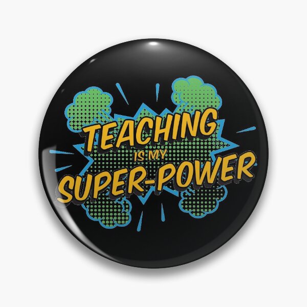 Item preview, Teaching Is My Superpower - Teacher designed and sold by DebbisPalette.