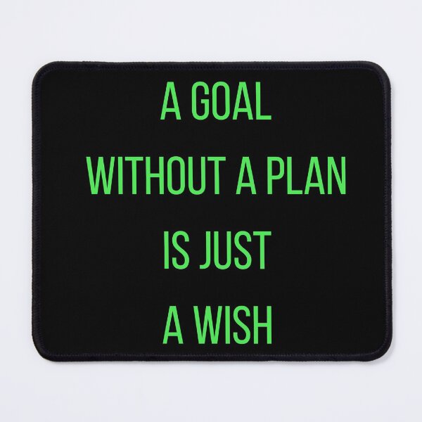 Item preview,  A GOAL WITHOUT A PLAN IS JUST A WISH designed and sold by Inspirationmotivation.
