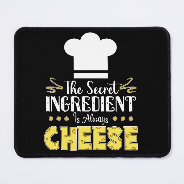 Item preview, The Secret Ingredient Is Always Cheese (Dark) designed and sold by the-krisney-way.