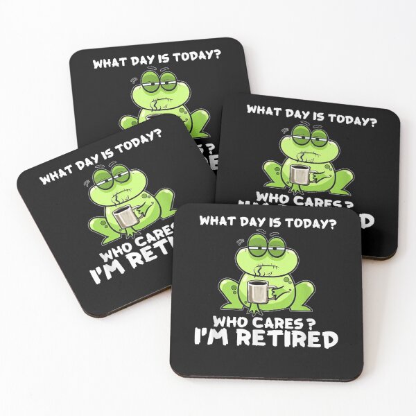 Item preview, What Day Is Today Who Cares I'm Retired Frog Lovers Funny  designed and sold by FidelmaShop.