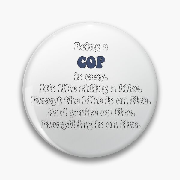 Item preview, Being a cop... designed and sold by SLP-OEC.