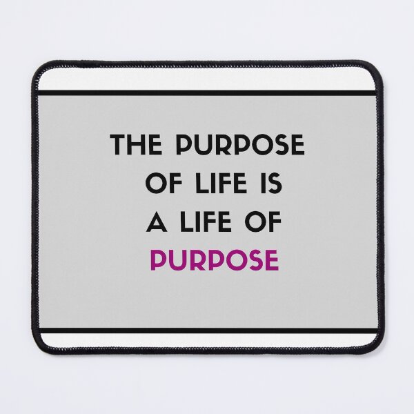 Item preview, The purpose of life is a life of purpose designed and sold by Inspirationmotivation.