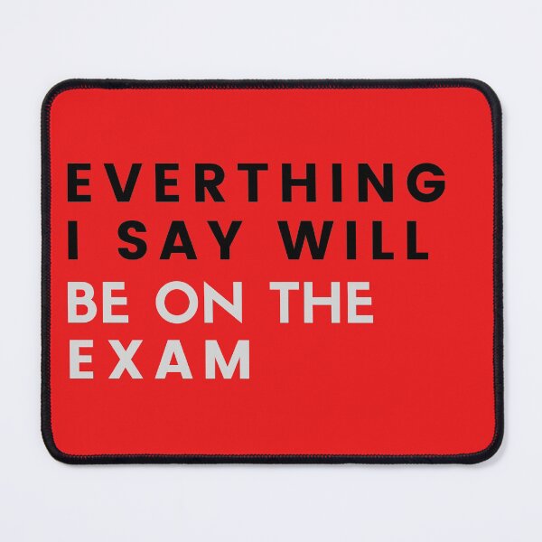 Item preview, Everything I say will be on the exam designed and sold by Oreo2020 Creations.