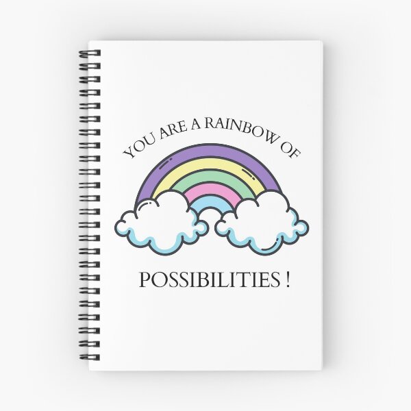 Item preview, You are a rainbow of possibilities Kawaii and Colourful Design designed and sold by DivineMoonlight.