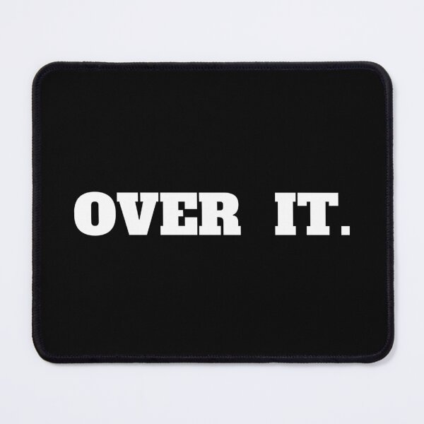 Item preview, OVER IT. designed and sold by DotorEaon.