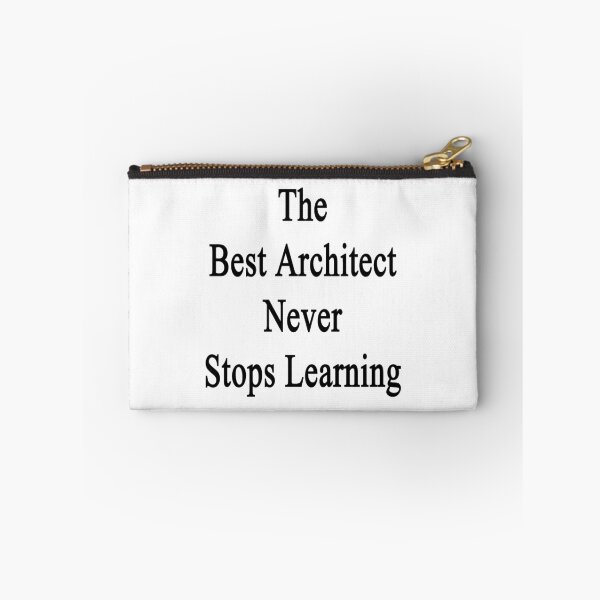 Item preview, The Best Architect Never Stops Learning  designed and sold by supernova23.