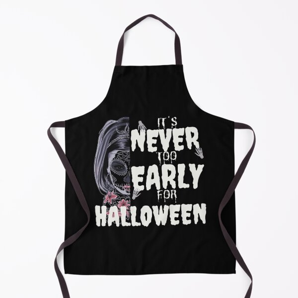 Item preview, It's Never Too Early For Halloween - Funny Halloween Design designed and sold by Vibing-Right.