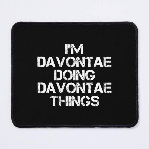 Item preview, Davontae Name T Shirt - I'm Davontae Doing Davontae Things Name Gift Item Tee designed and sold by emorestste.