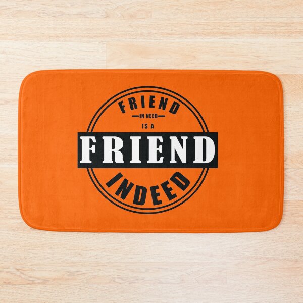 Item preview, friend in need is a friend indeed designed and sold by Semoga Berkah.