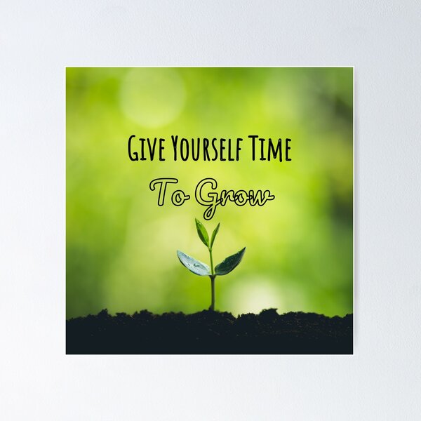 Item preview, Dese tiempo para crecer | Carteles motivacionales designed and sold by Armaneto.