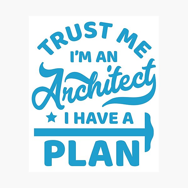 Item preview, Funny architect gift, architect quote, trust me I'm an Architect I have a plan designed and sold by Sociojunkie.