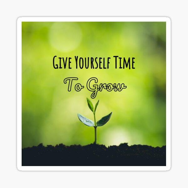 Item preview, Give Yourself Time To Grow | Motivational Posters designed and sold by Armaneto.