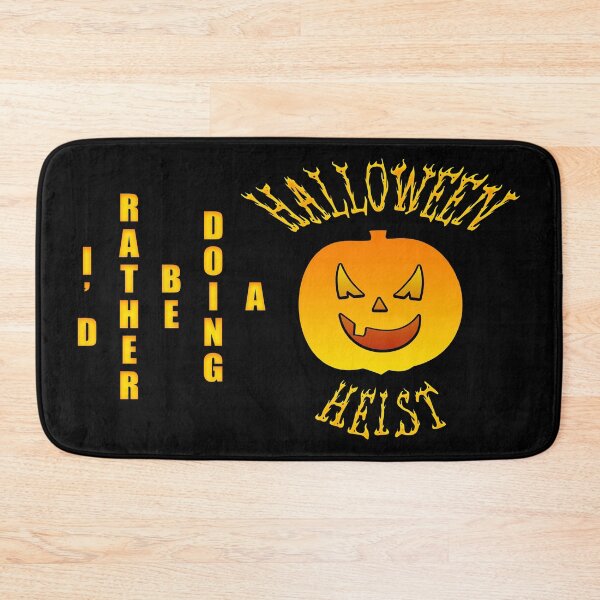 Item preview, I'd rather be doing a Halloween Heist designed and sold by KillianIsMyHome.