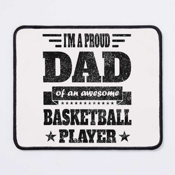Item preview, I am a proud dad of an awesome basketball player, black letters designed and sold by nikolaj1301.