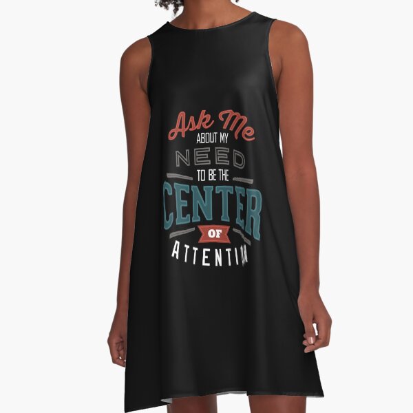 Center of Attention A-Line Dress