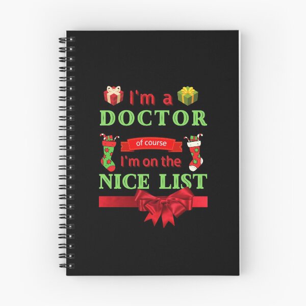 Item preview, I'm A DOCTOR Of Course I'm On The Nice List, Funny DOCTOR, Christmas Cheer, Happy Holidays designed and sold by Sun Sand & Sea Art.