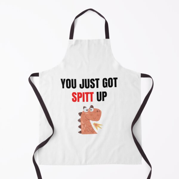 Item preview, You just got spitt up designed and sold by Cattigal.