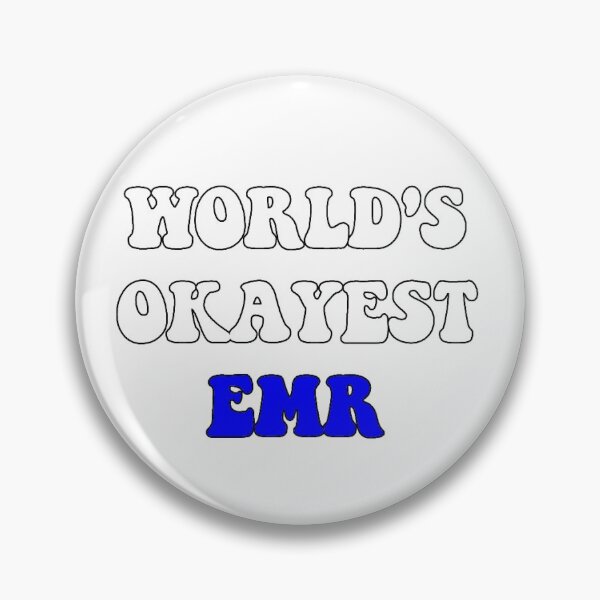 Item preview, Worlds Okayest EMR designed and sold by SLP-OEC.