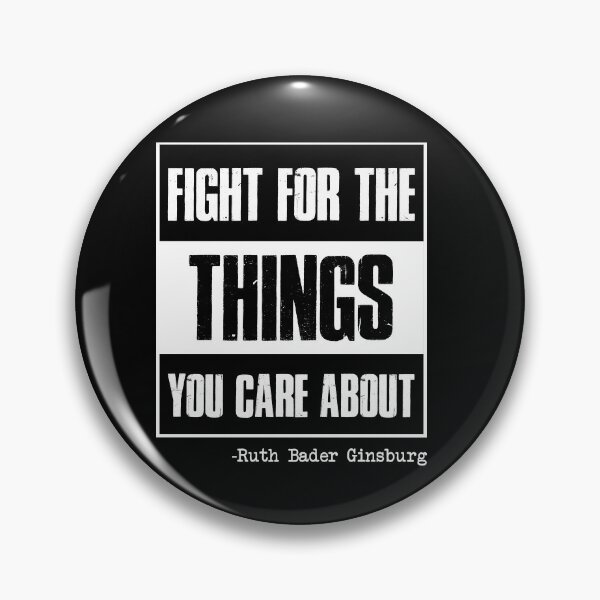 Item preview, Fight for the things you care about RBG v2 designed and sold by REApparelCo.