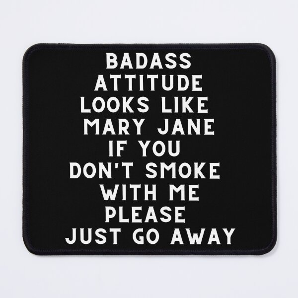 Item preview, BADASS MARY JANE | Weed Memes | Smart Successful Stoner |  designed and sold by AlfaEcho.