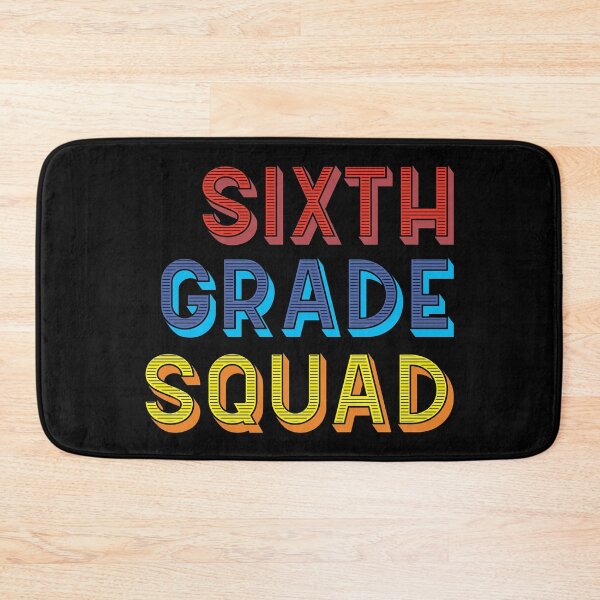 Item preview, Sixth Grade Squad designed and sold by LarrysDesigns.