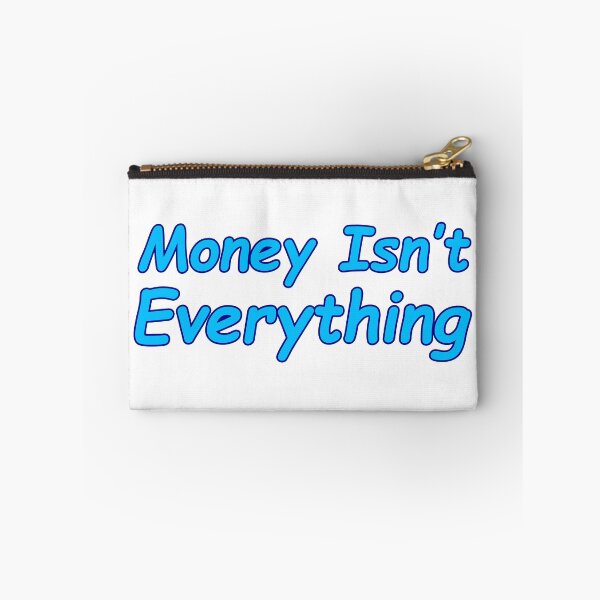 Item preview, Money Isn't Everything - Solving Money Problem Motivation designed and sold by MivecPower.
