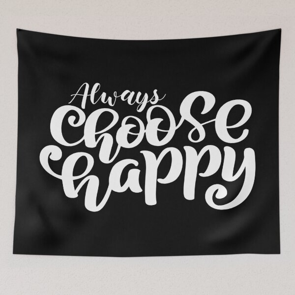 Item preview, Always Choose Happy designed and sold by YOYOCollection.