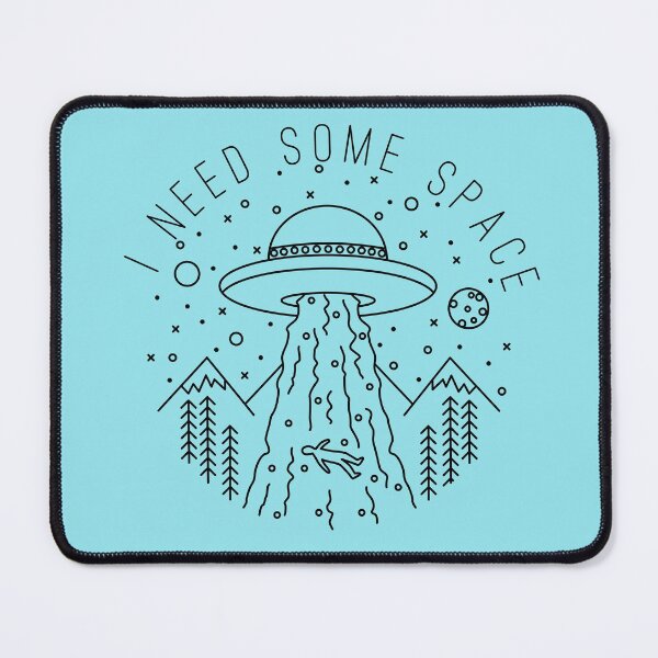 Item preview, I need some space - Funny Alien Abduction Pun designed and sold by mrhighsky.