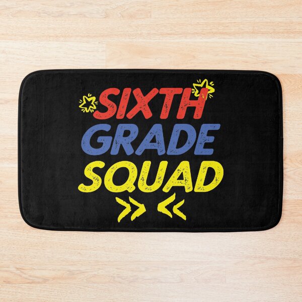 Item preview, Sixth Grade Squad designed and sold by LarrysDesigns.