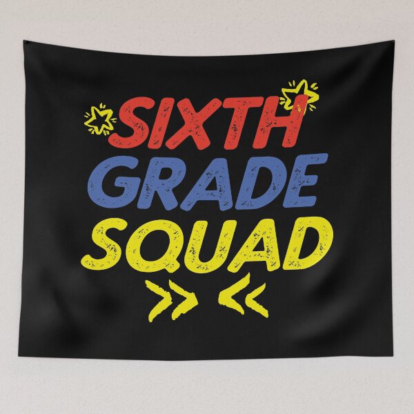 Item preview, Sixth Grade Squad designed and sold by LarrysDesigns.