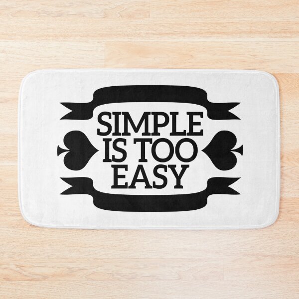 Item preview, Simple Is Too Easy  designed and sold by FUAD LOUH.