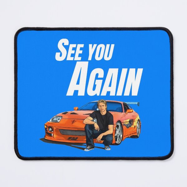 Item preview, See you again { paul walker's Supra } designed and sold by MOTOSHIFT.