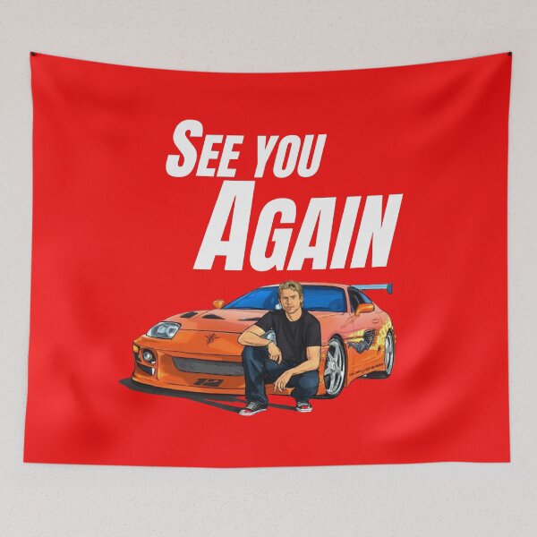 Item preview, See you again { paul walker's Supra } designed and sold by MOTOSHIFT.