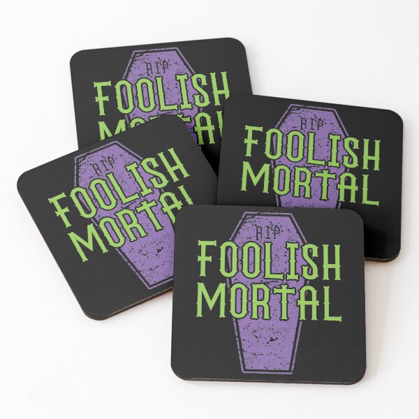 Item preview, Foolish Mortal designed and sold by ChailynReed.