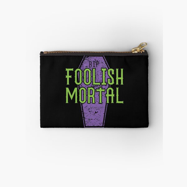 Item preview, Foolish Mortal designed and sold by ChailynReed.