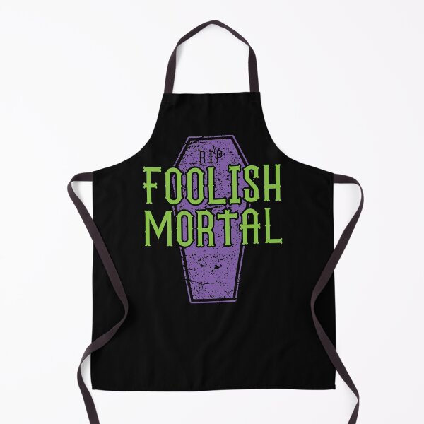 Item preview, Foolish Mortal designed and sold by ChailynReed.