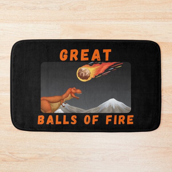 Item preview, Great Balls of Fire Dinosaur Chicxulub Meteor Extinction  designed and sold by MojaveTradePost.