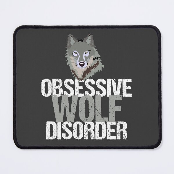 Item preview, Obsessive Wolf Disorder designed and sold by Epic Love Designs.