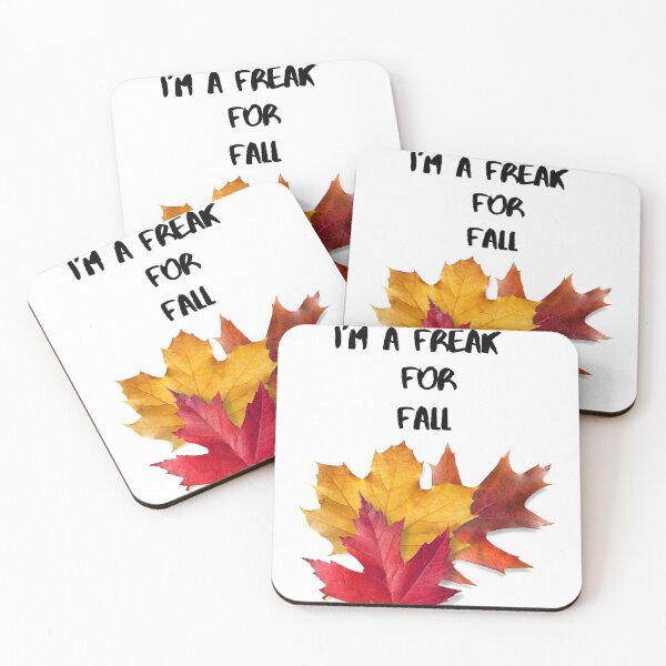 Item preview, Halloween design Im a freak for fall and autumn leaves designed and sold by DoloresAlaire.